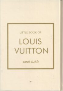 تحميل كتاب Little book of Louis Vuitton لويس فيتون ل كارين هومر PDF